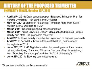 HISTORY OF THE PROPOSED TRIMESTER SYSTEM