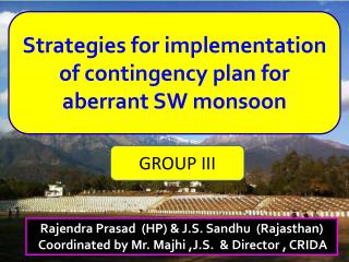 Strategies for implementation of contingency plan for aberrant SW monsoon
