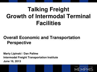 Talking Freight Growth of Intermodal Terminal Facilities