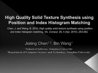 Jiating Chen 1,2 , Bin Wang 1 1 School of Software, Tsinghua University