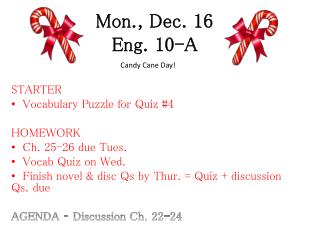 Mon., Dec. 16 Eng. 10-A