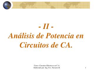 - II - Análisis de Potencia en Circuitos de CA.