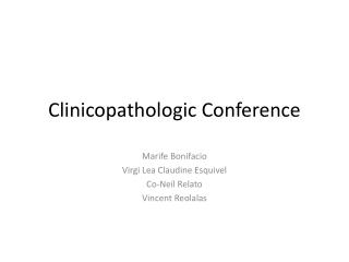 Clinicopathologic Conference