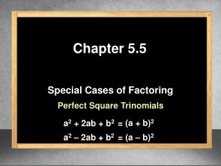 Special Cases of Factoring