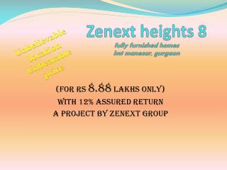 Zenext heights 8 fully furnished homes imt manesar, gurgaon