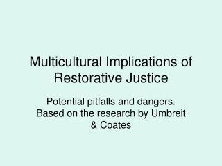 Multicultural Implications of Restorative Justice