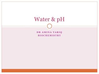 Water &amp; pH