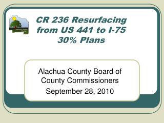 CR 236 Resurfacing from US 441 to I-75 30% Plans