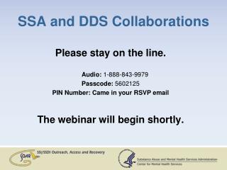 SSA and DDS Collaborations