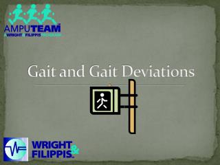 Gait and Gait Deviations