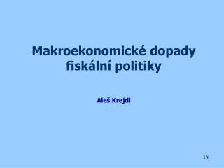 Makroekonomické dopady fiskální politiky