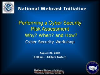 Performing a Cyber Security Risk Assessment