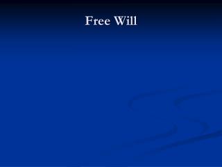 Free Will