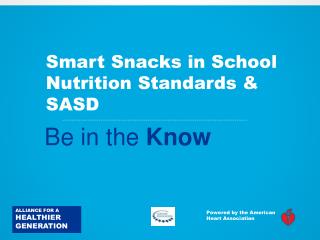 Smart Snacks in School Nutrition Standards &amp; SASD