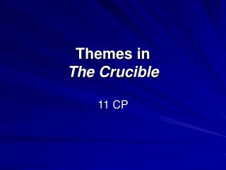 Themes in The Crucible