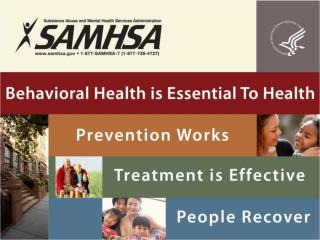 SAMHSA’S FY 2015 BUDGET REQUEST – A Commitment to the Nation’s Behavioral Health