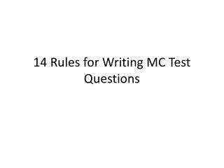 14 Rules for Writing MC Test Questions