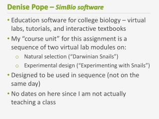 Denise Pope – SimBio software