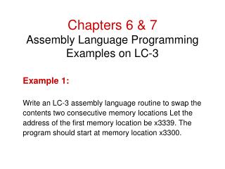 Chapters 6 &amp; 7 Assembly Language Programming Examples on LC-3