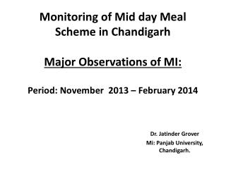 Dr. Jatinder Grover Mi: Panjab University, Chandigarh.