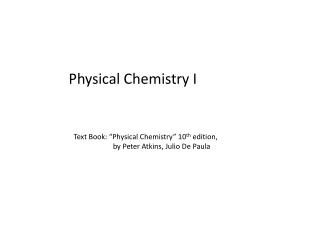 Physical Chemistry I