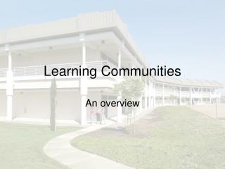 Learning Communities