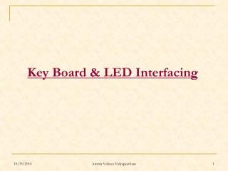 Key Board &amp; LED Interfacing