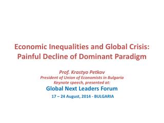 Economic Inequalities and Global Crisis: Painful Decline of Dominant Paradigm
