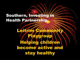 Southern, Investing in Health Partnership