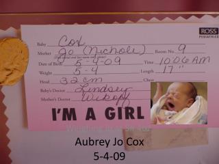 Aubrey Jo Cox 5-4-09