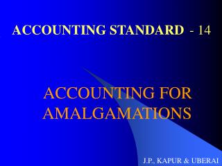 ACCOUNTING STANDARD 	- 14