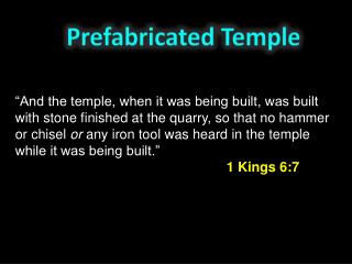 Prefabricated Temple