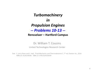 Turbomachinery in Propulsion Engines -- Problems 10-13 -- Rensselaer – Hartford Campus