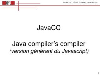 JavaCC Java compiler’s compiler (version générant du Javascript)