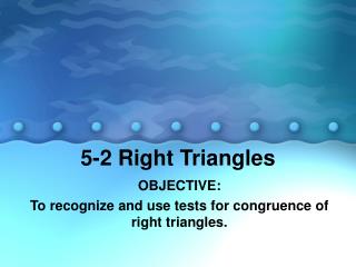 5-2 Right Triangles