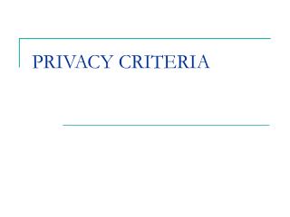 PRIVACY CRITERIA