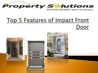 Top 5 Features of Impact Front Door