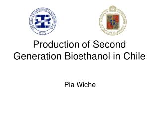 Production of Second Generation Bioethanol in Chile