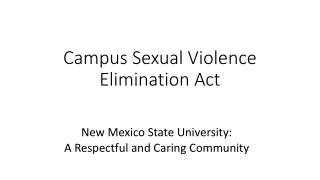 Campus Sexual Violence Elimination Act