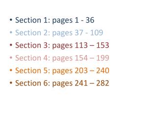 Section 1: pages 1 - 36 Section 2: pages 37 - 109 Section 3: pages 113 – 153