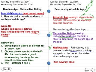 Warm Up What is radioactive dating? How is that different from relative dating?