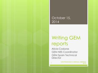 Writing GEM reports