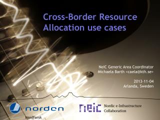 Cross-Border Resource Allocation use cases