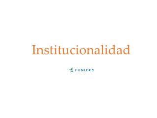 Institucionalidad