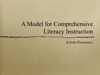 A Model for Comprehensive Literacy Instruction