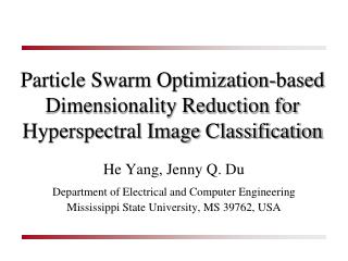 Particle Swarm Optimization-based Dimensionality Reduction for Hyperspectral Image Classification