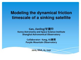 Modeling the dynamical friction timescale of a sinking satellite