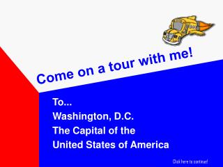 Come on a tour with me!