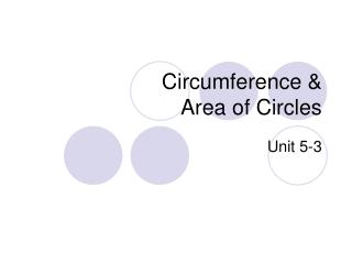 Circumference &amp; Area of Circles