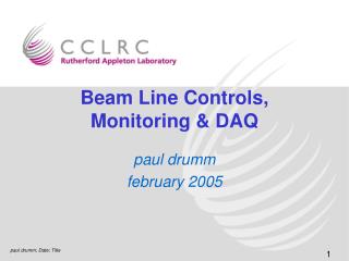 Beam Line Controls, Monitoring &amp; DAQ